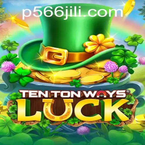 Unveiling TenTonWaysLuck: Dive into the World of Excitement